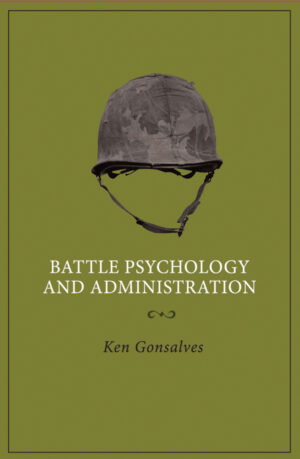 Psychology of warfare, military psychology, leadership, military leadersip, military strategy MILITARY STRATEGIC, PSYCHOLOGICAL WARFARE, INDIAN ARMED FORCE