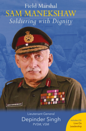 Biographies & Autobiographies, Sam Manekshaw, Military history, Sam Bahadur, Field Marshal SAM MANEKSHAW, MILITARY BIOGRAPHY , INDIA PAKISTAN WAR 1971, INDIAN MILITARY HISTORY