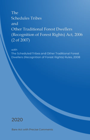 Scheduled Tribes and Other Traditional Forest Dwellers (Recognition of Forest Rights) Act, 2006