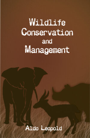 Indian wildlife, central India, wildlife conservation, management of wildlife, national park management WILDLIFE WRITING, WILDLIFE CLASSICS, NATURE & WILDLIFE, NATIONAL PARKS IN INDIA, WILDLIFE CONSERVATION AND MANAGEMENT, NATURE WRITING