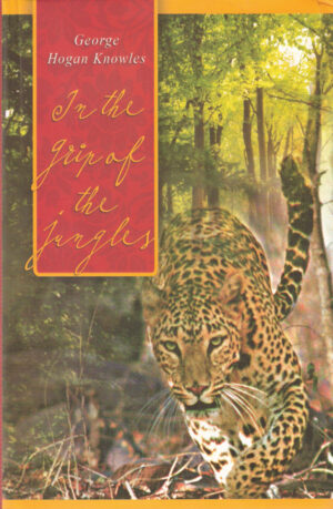 HUNTING STORY, JUNGLE EXPERIENCES, TALES FROM JUNGLES, WILDLIFE AND NATURE