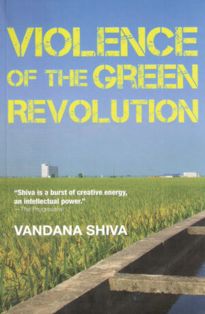 Violence of the Green Revolution